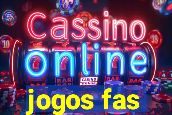 jogos fas